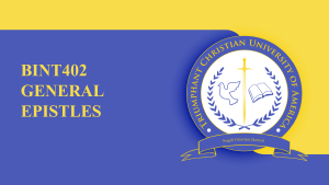 BINT402 GENERAL EPISTLES