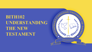BTH102 UNDERSTANDING THE NEW TESTAMENT