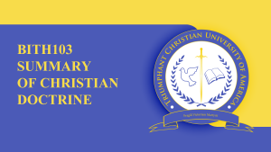 BITH103 SUMMARY OF CHRISTIAN DOCTRINE
