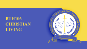 BTH106 CHRISTIAN LIVING