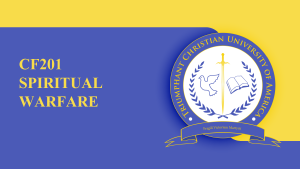 CF201 – Spiritual Warfare – The Disciple’s Basic Training